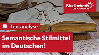 Semantische Stilmittel im Deutschen  Deutsch verstehen mit dem Studienkreis [upl. by Enyak]