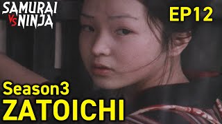 ZATOICHI The Blind Swordsman Season 3 Full Episode 12  SAMURAI VS NINJA  English Sub [upl. by Maryellen]