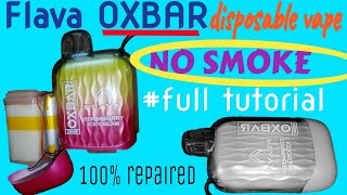 Flava Oxbar vapeNO SMOKEvape FLAVAtutoriala100 done [upl. by Adiene]