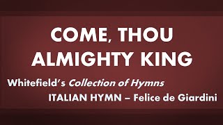 Come Thou Almighty King  acapella hymn with lyrics [upl. by Eita]