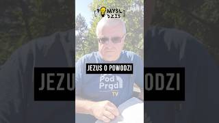 🟢 Jezus o powodzi PomyślDziś 2013 [upl. by Notyal]