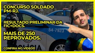 CONCURSO PMRJ SAIU O RESULTADO PRELIMINAR DA FICDOCs QUANTIDADE DE REPROVADOS E MOTIVOS [upl. by Marras]