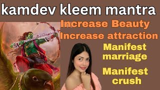 KLEEM KAMDEV MANTRA BENEFITS MANTRA FOR BEAUTY MANIFEST SP MARRIAGEMANIFEST CRUSH kamdevmantra [upl. by Dorice]