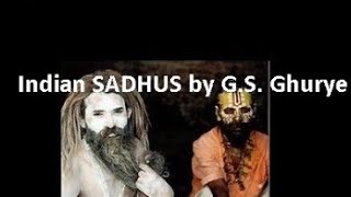 G S GHURYE indian sadhus G S Ghurye [upl. by Anitap]