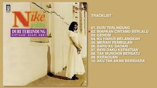 Nike Ardilla  Duri Terlindung 1994 Full Album  Audio HQ [upl. by Hpsoj265]