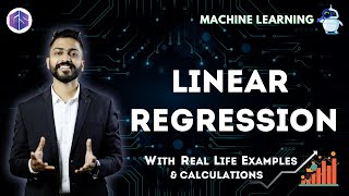 Lec4 Linear Regression📈 with Real life examples amp Calculations  Easiest Explanation [upl. by Anglim115]