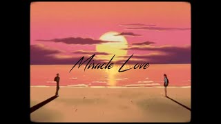 Mariya Takeuchi  Miracle Love Lyrics ThaiEngJpแปลไทย​ REUPLOADED [upl. by Borgeson198]