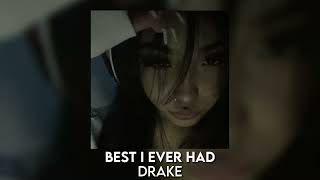 best i ever had  drake sped up [upl. by Thekla]