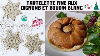 Tartelette fine aux oignons et boudin blanc🎄141 [upl. by Gerdy]