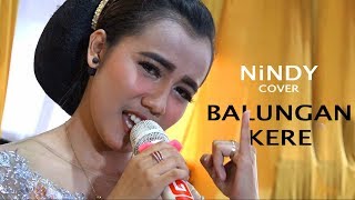 BALUNGAN KERE  NINDY  COVER SHAKA TREND MUSIK [upl. by Nnaeerb]