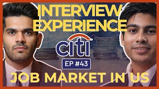 Ep 43  Hiring of an International MBA Candidate in the US  CitiBank Interview Experience [upl. by Karlotta996]