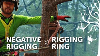 Negative rigging basics  X Rigging Ring howto  Arborist tree climber Tutorials [upl. by Eiddal]