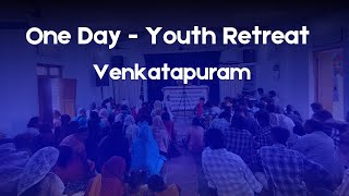 Youth Retreat  Venkapuram వెంకటపురం [upl. by Rannug]