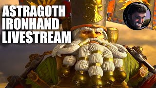 Astragoth Ironhand Livestream Campaign [upl. by Cinomod869]