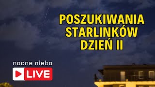 Kosmiczny pociąg Starlinki  widzowie polują  Nocne Niebo live [upl. by Airan]