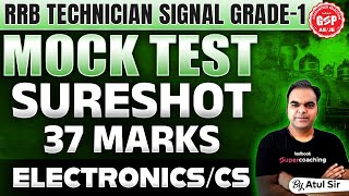 RRB Technician Signal Grade1  RRB Technician Signal Grade1 Mock Test  ElectronicsCS  Atul Sir [upl. by Marleen581]