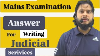 Answer Writing for Judiciary Mains Exam  Most Important  How to attempt different types of ques [upl. by Tertius255]