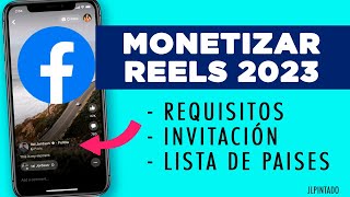 Monetizar vídeos reels en Facebook 2023  INVITACION lista de países admitidos requisitos [upl. by Ilona]