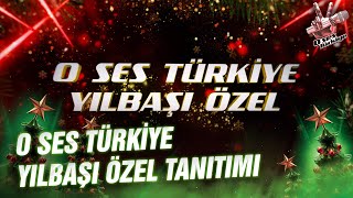 O Ses Türkiye Yılbaşı Özel Tanıtımı [upl. by Grenier]