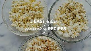 3 Easy Popcorn Seasoning Recipes 🍿🍿🍿 [upl. by Aserej]