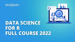 Data Science For R Full Course 2022  Data Science Tutorial  Simplilearn [upl. by Humph341]