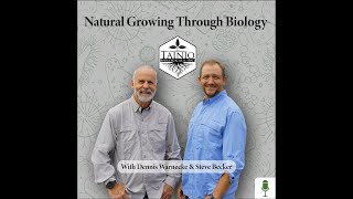 Natural Growing Through Biology Podcast  Episode 4 Rhizosphere [upl. by Mallen]