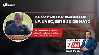 El 92 Sorteo Magno de la UABC este 30 de mayo [upl. by Kirchner393]