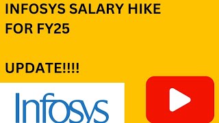 INFOSYS SALARY HIKE FOR FY25 WHEN HIKE LETTER WILL BE RELEASED [upl. by Saimerej]