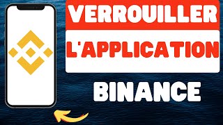 Comment verrouiller lapplication Binance [upl. by Leesa]