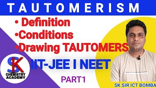 TAUTOMERISM STRUCTURAL ISOMERISM SK CHEMISTRY ACADEMY ORGANIC CHEMISTRY [upl. by Estus]