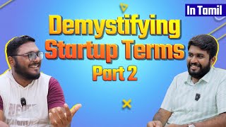 Demystifying Startup Terms Part2 Tamil  ScaleCast wShurya Saravanan  DigiMonkAgency startup [upl. by Eenat802]