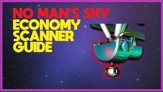 Economy Scanner  No Mans Sky Guide [upl. by Simon]