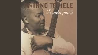 Aniano Tamele Tsunela ka Papai Full Album By Felicio Bule [upl. by Maitund739]