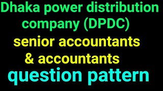 DPDC question patterndpdc accountants question solutiondpdc senior accountants questiondpdc [upl. by Novad]