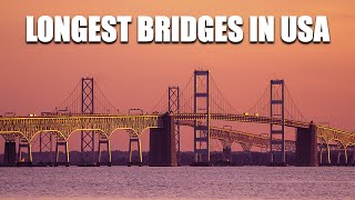 The Longest Bridges in the United States Chesapeake Bay Manchac Swamp and Beyond [upl. by Tebzil]