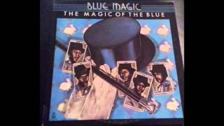 Blue Magic  The Magic of The Blue  Full 1974 Vinyl Album [upl. by Assirialc584]