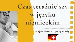 Czas teraźniejszy w języku niemieckim Tworzenie odmiana czasownika użycie czasu Präsens [upl. by Guilbert]