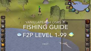 OSRS F2P Fishing Guide Level 199 [upl. by Poore657]