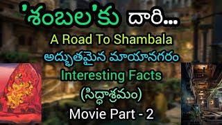 Road To Shambala 7 10  Mystery Of Shambhala  Invisible City  City of Immortals  Kalki Birthplac [upl. by Ojok408]