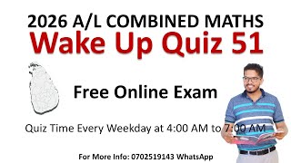 Wake Up Quiz 51 වන දිගහැරුම  Combined Maths  Chathura Madawalaarachchi [upl. by Svirad]