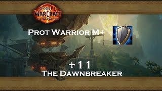 Prot Warrior M POV  11 Dawnbreaker [upl. by Aketal730]