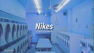 Frank OceanNikes lyrics [upl. by Sandell]