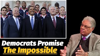 Democrats Get Elected by Promising the Impossible  Thomas Sowell [upl. by Dunstan]