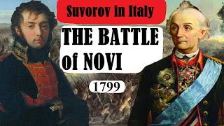 Suvorov in Italy  Part 5 The Battle of Novi [upl. by Seuguh]