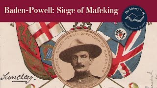 What Made Robert Baden Powell the Hero of Mafeking [upl. by Eenaej]