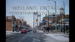 Welland Ontario Downtown Driving Tour February 2019 [upl. by Nahraf64]