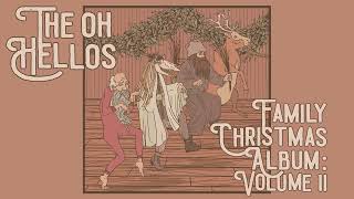 The Oh Hellos  Merry Christmas To You Official Visualizer [upl. by Meelak]