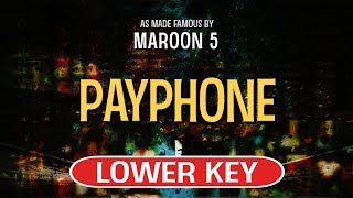 Payphone No Rap Karaoke Lower Key  Maroon 5 [upl. by Kone]