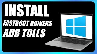 How to Download ADB Tools and Fastboot Drivers on Windows 11  10 [upl. by Jehius]