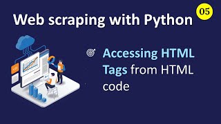 Web Scraping With Python  Accessing HTML Tags using BeautifulSoup [upl. by Weisburgh417]